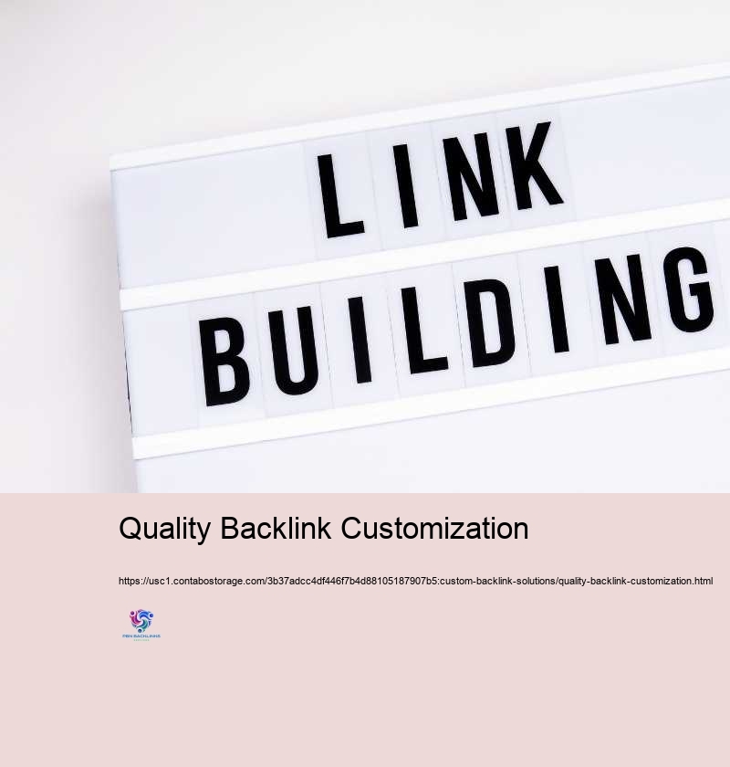 Quality Backlink Customization