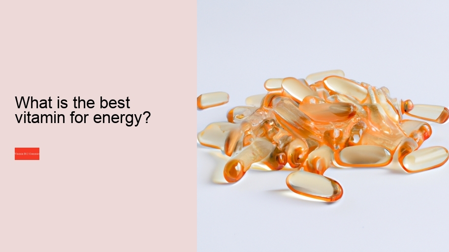 What is the best vitamin for energy?