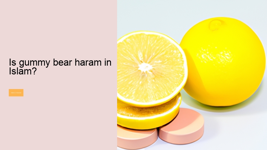 Is gummy bear haram in Islam?