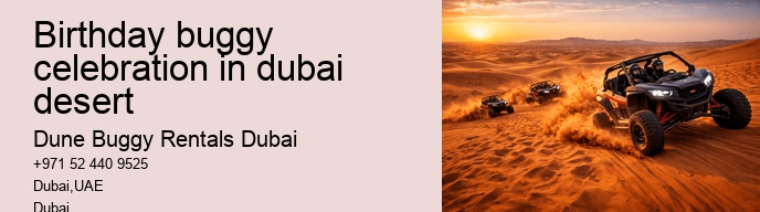 birthday buggy celebration in dubai desert