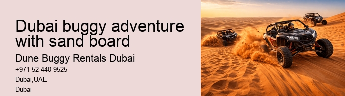 dubai buggy adventure with sand board