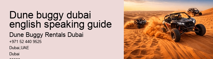 dune buggy dubai english speaking guide
