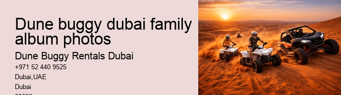 dune buggy dubai family album photos