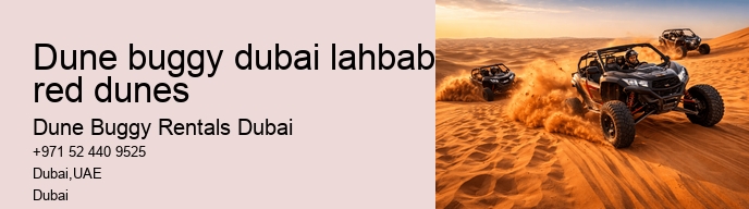 dune buggy dubai lahbab red dunes