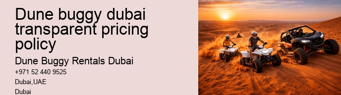 dune buggy dubai transparent pricing policy