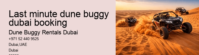 last minute dune buggy dubai booking