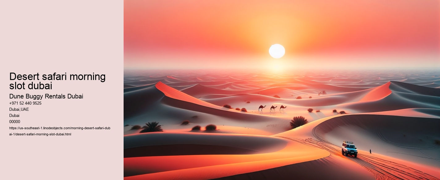 desert safari morning slot dubai