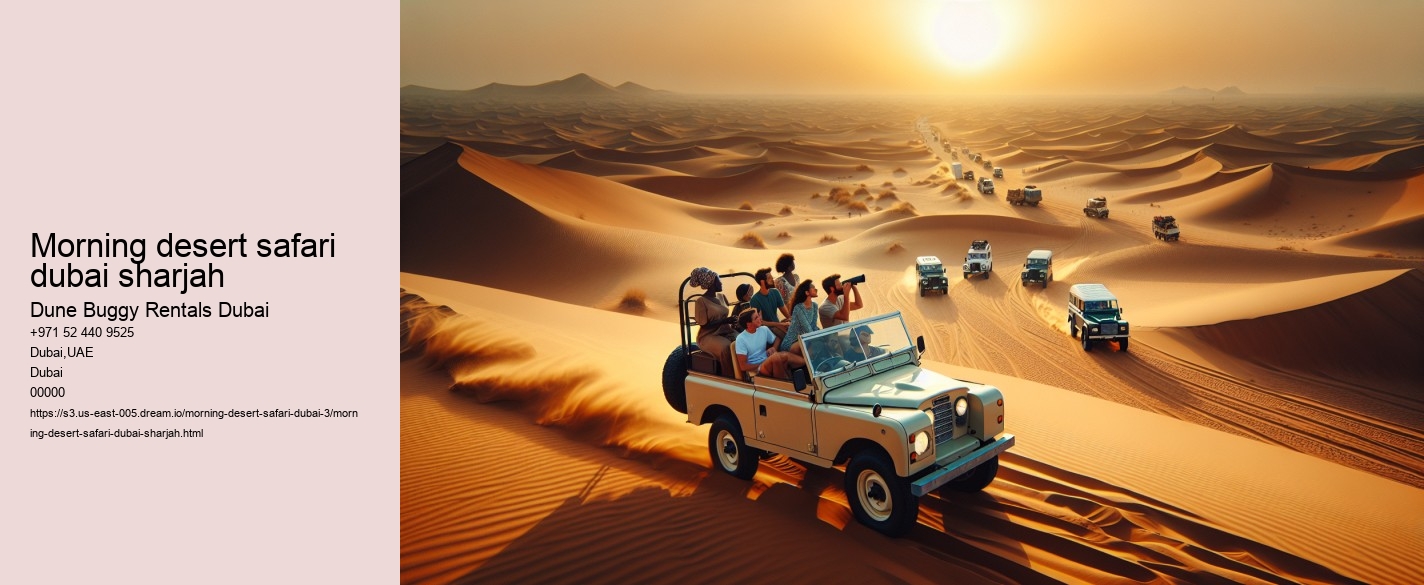 morning desert safari dubai sharjah