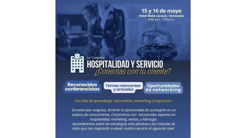 1er CONGRESO HOSPITALIDAD & SERVICIO. ¿CONECTAS CON TU CLIENTE? 