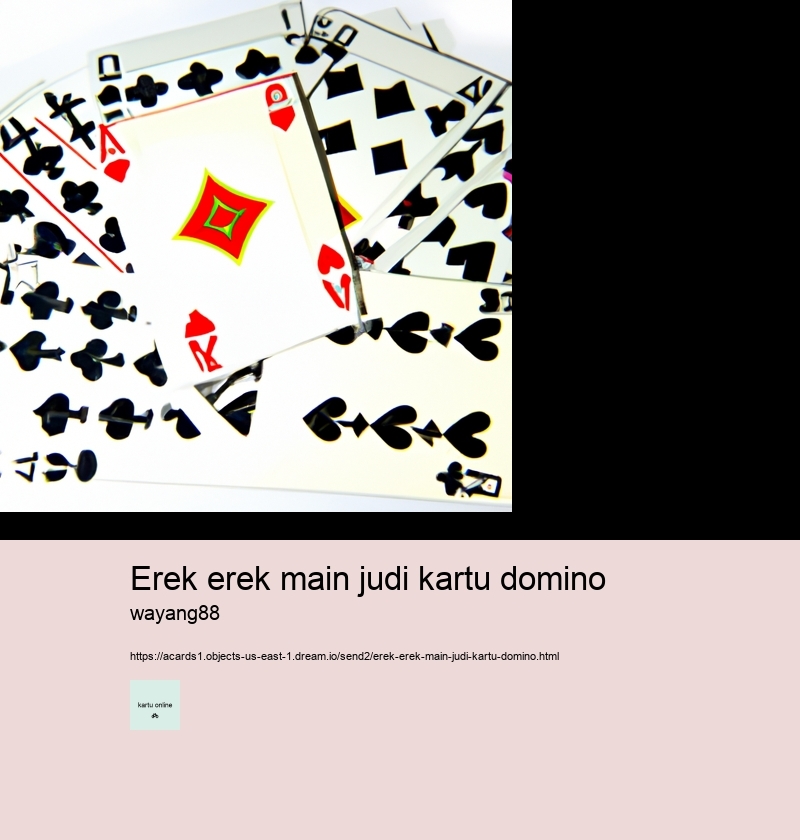 erek erek main judi kartu domino