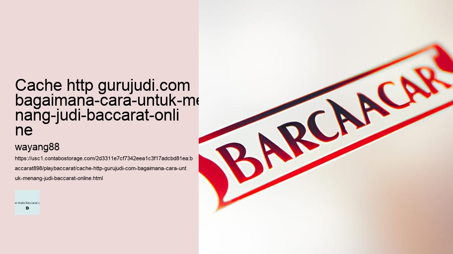 cache http gurujudi.com bagaimana-cara-untuk-menang-judi-baccarat-online