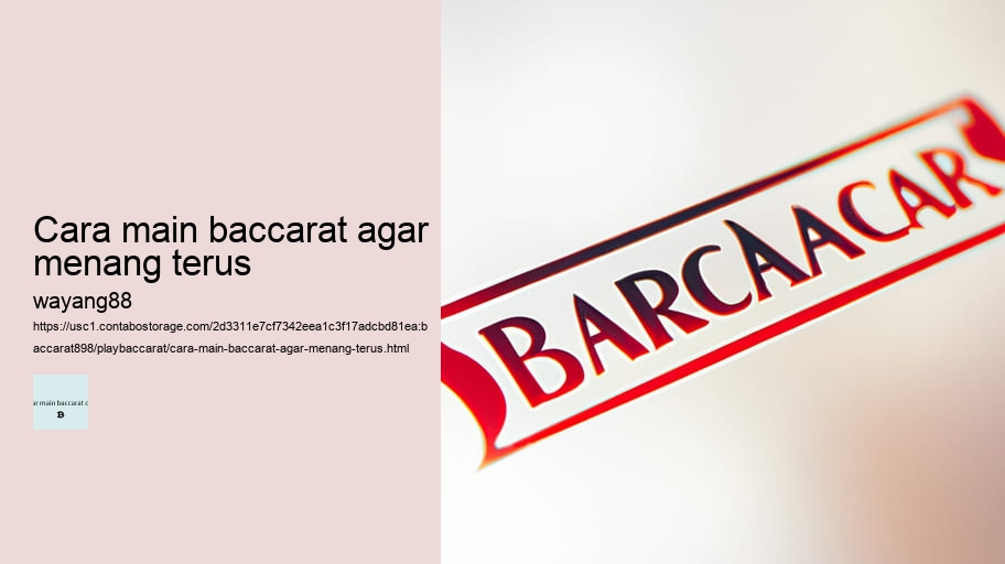 cara main baccarat agar menang terus