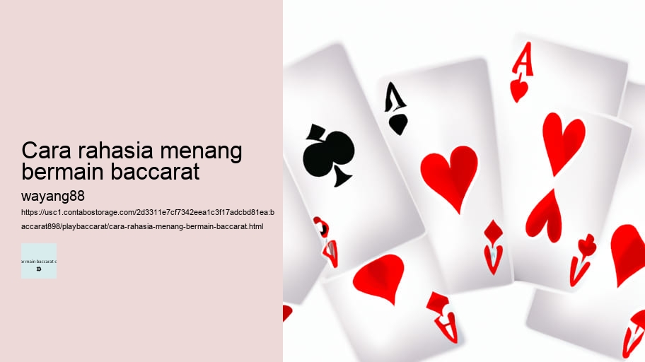 cara rahasia menang bermain baccarat