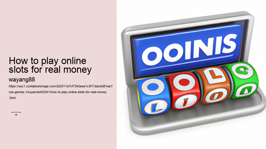 how to play online slots for real money