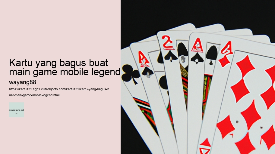 kartu yang bagus buat main game mobile legend