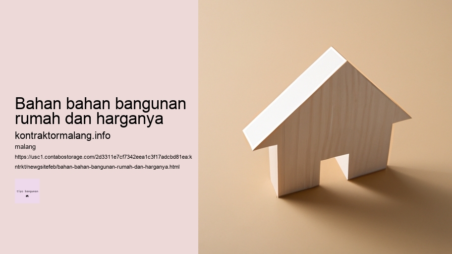 bahan bahan bangunan rumah dan harganya