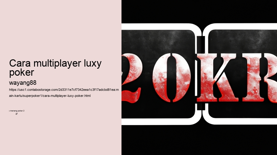 cara multiplayer luxy poker