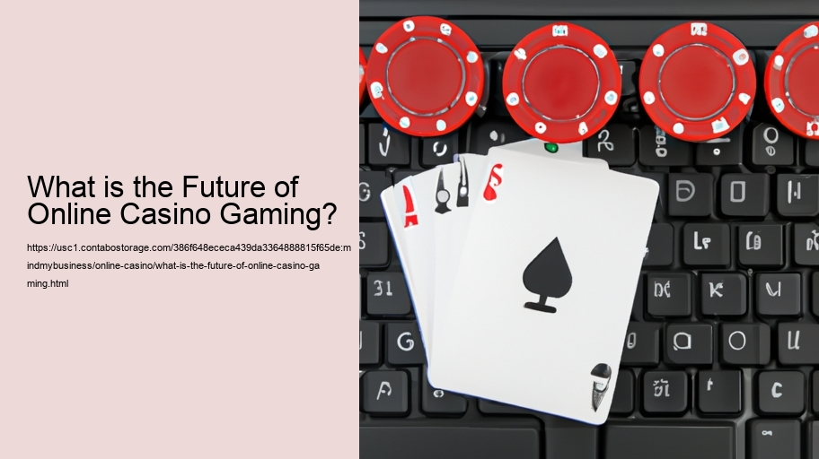 What is the Future of Online Casino Gaming?