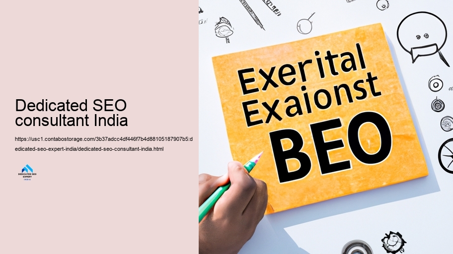 Tailor-made Seo Methods: The Approach of Committed Experts in India