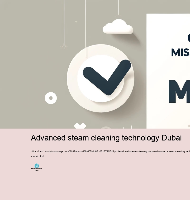 Picking the Right Heavy Steam Cleansing Company in Dubai