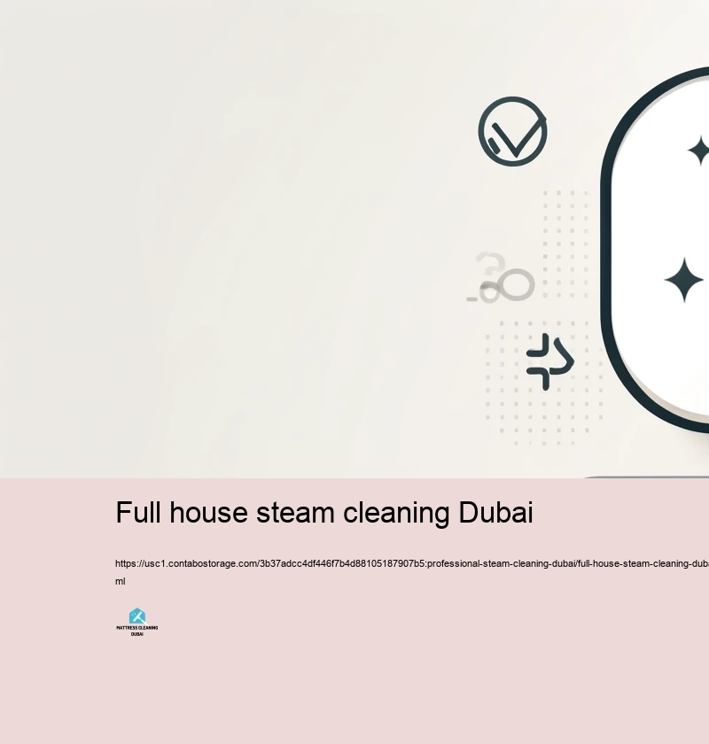 Picking the Right Vapor Cleaning up firm in Dubai