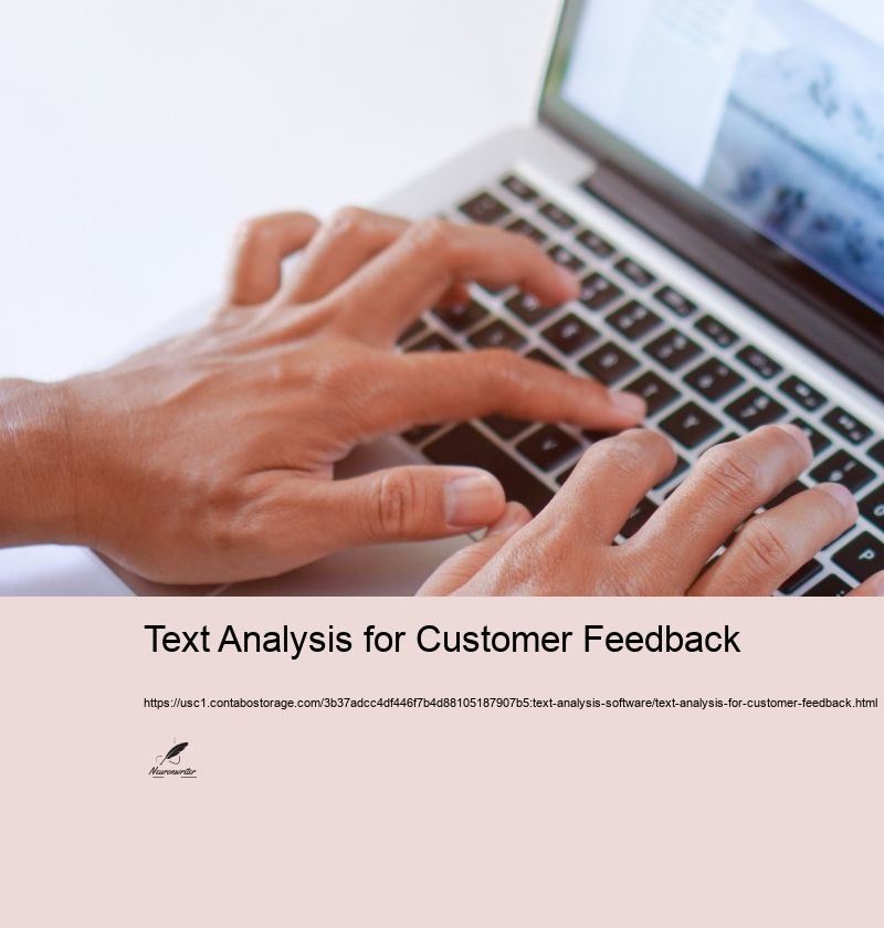 Text Analysis for Customer Feedback