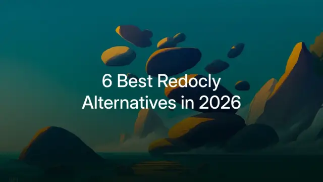 Redocly alternatives: 6 better OpenAPI documentation tools in 2026