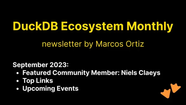This Month in the DuckDB Ecosystem: September 2023