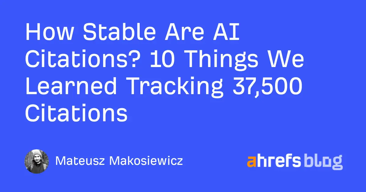 How Stable Are AI Citations? 10 Things We Learned Tracking 37,500 Citations
