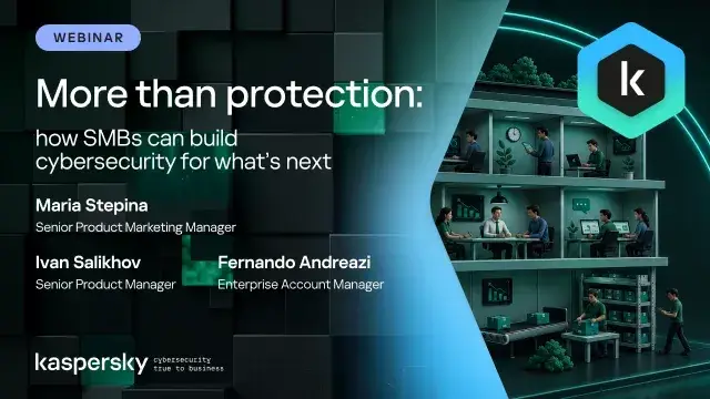 More Than Protection: How SMBs Can Build Cybersecurity for What’s Next