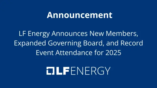 LF Energy Announces New Members, Expanded Governing Board, and Record Event Attendance for 2025