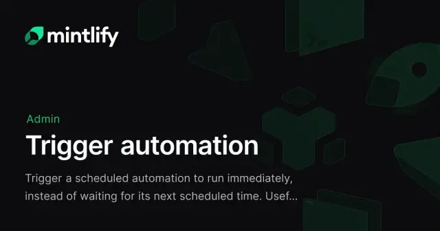 Trigger automation - Mintlify
