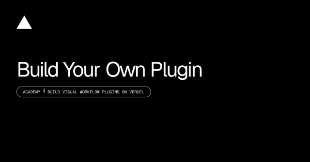 Build Your Own Plugin