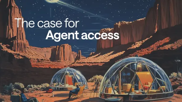 How to make the case for giving your AI Agent system access