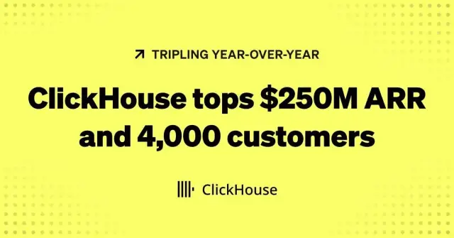 ClickHouse tops $250M ARR and 4,000 customers, launches Claude-powered agents at Open House 2026