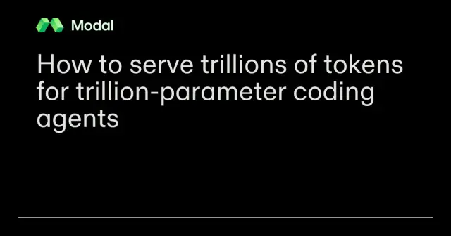 How to serve trillions of tokens for trillion-parameter coding agents
