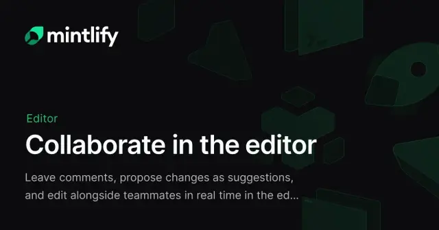 Collaborate in the editor - Mintlify