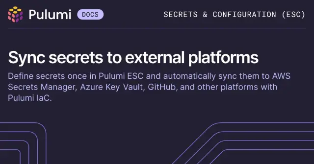 Pushing Pulumi ESC Secrets into External Platforms