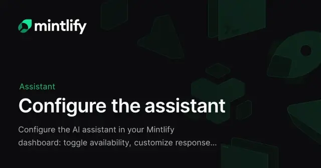 Configure the assistant - Mintlify