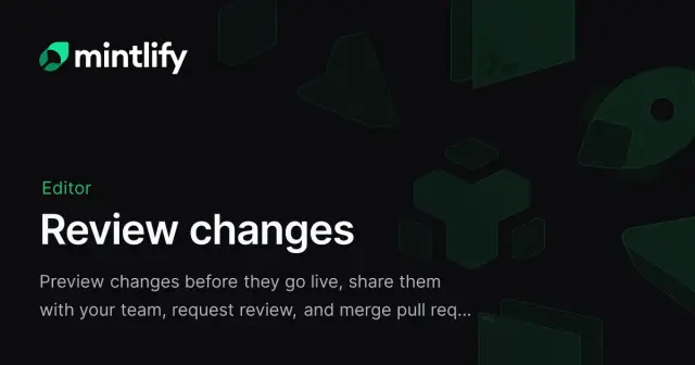 Review changes - Mintlify