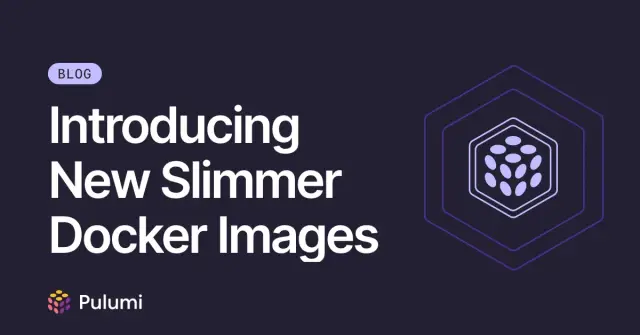 Introducing New Slimmer Docker Images