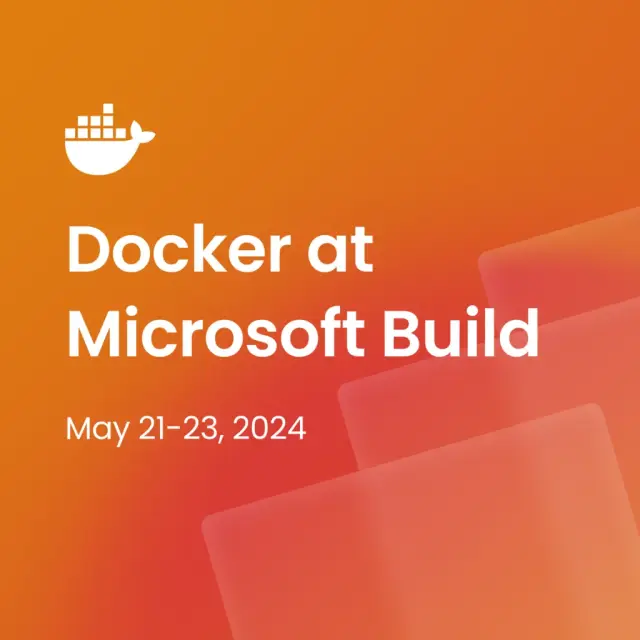 Highlights from Microsoft Build: Docker's Innovations with AI and Windows on Arm
