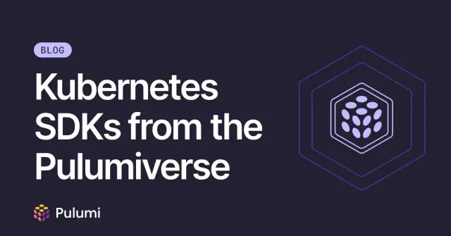 Kubernetes SDKs from the Pulumiverse