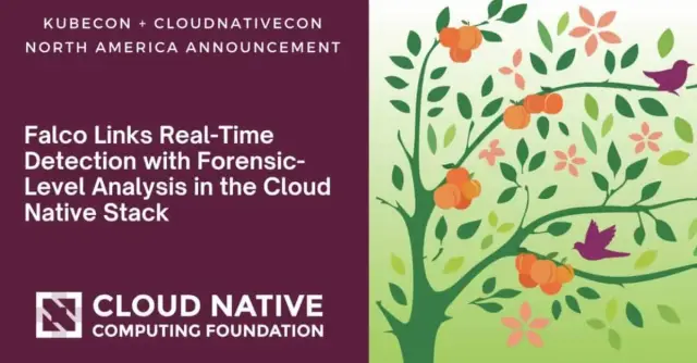 Falco Links Real-Time Detection with Forensic-Level Analysis in the Cloud Native Stack
