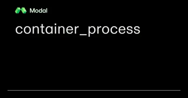 container_process