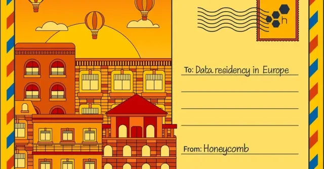 Now Available: Honeycomb Launches Data Residency in Europe