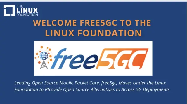 World's Leading Open Source Mobile Packet Core, free5GC, Moves Under Linux Foundation to Provide