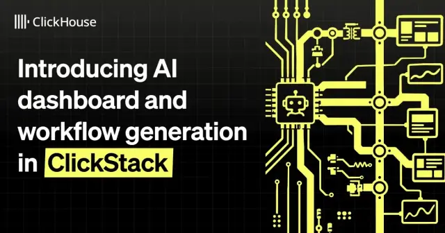 Introducing AI dashboard and workflow generation in ClickStack
