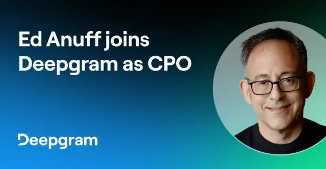 Q&A with Deepgram’s New CPO, Ed Anuff