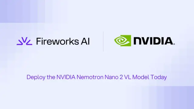 Accelerate your Vision Pipelines with the new NVIDIA Nemotron Nano 2 VL Model on Fireworks